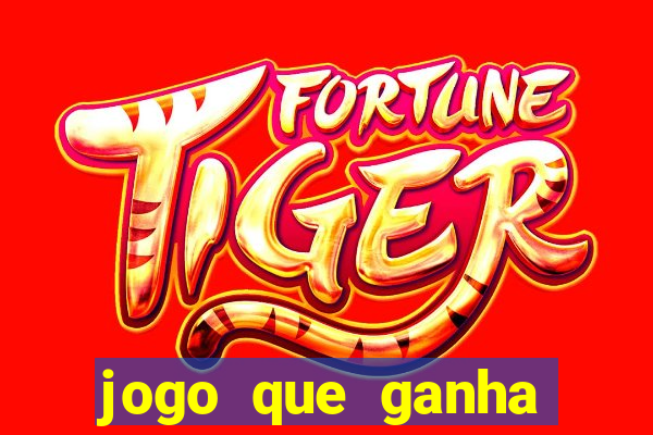 jogo que ganha dinheiro sem colocar dinheiro